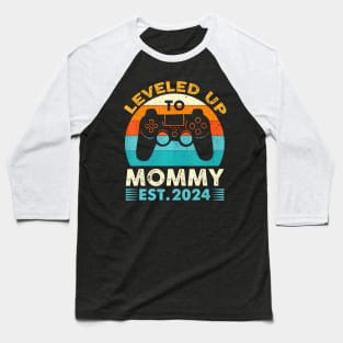 Leveled Up To Mommy Est 2024 First Time Mom 2024 Gamer Baseball T-Shirt